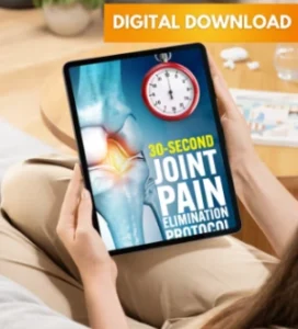 BONUS #1 30-Second Joint Pain Elimination Protocol ($49.97 value)